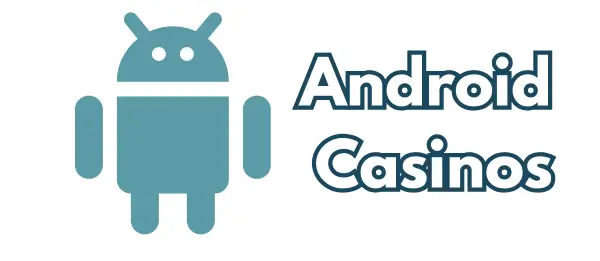 Android Casinos